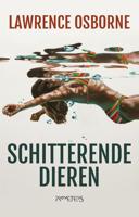 Schitterende dieren - Lawrence Osborne - eBook (9789044635812) - thumbnail
