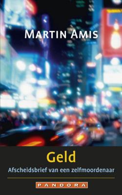 Geld - Martin Amis - Paperback (9789025434700) Geld - Martin Amis - Paperback (9789025434700)