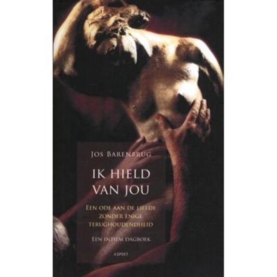 Ik hield van jou - Jos Barenbrug - Hardcover (9789461530288)