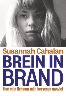 Brein in brand - Susannah Cahalan - Paperback (9789491845024) Brein in brand - Susannah Cahalan - Paperback (9789491845024)