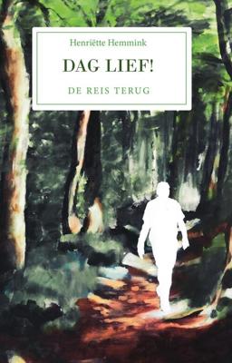 Dag Lief - Henriette Hemmink - eBook (9789464241501) Dag Lief - Henriette Hemmink - eBook (9789464241501)