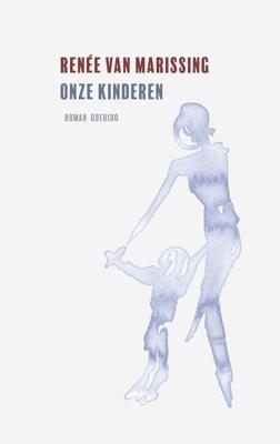 Onze kinderen - Renée van Marissing - ebook