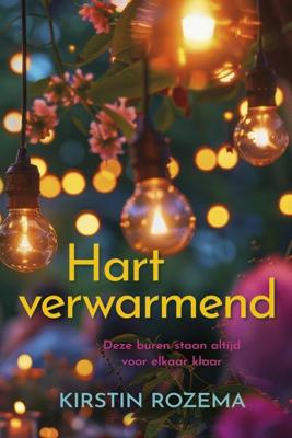 Hartverwarmend - Kirstin Rozema - ebook