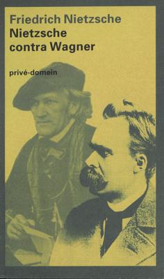Nietzsche contra Wagner - Friedrich Nietzsche - ebook