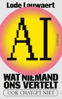 AI, wat niemand ons vertelt - Lode Lauwaert - ebook - thumbnail
