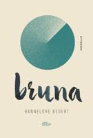 Bruna - Hannelore Bedert - eBook (9789460416620) - thumbnail