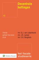 Decentrale heffingen - E.G. Borghols, G.J. van Leijenhorst, J.K. Lanser - Paperback (9789013136913) - thumbnail
