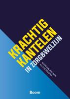 Krachtig kantelen in zorg & welzijn - Noor van Leeuwen, Louis Polstra - ebook - thumbnail