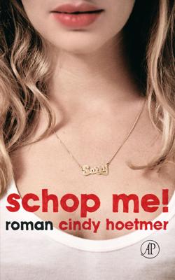 Schop me! - Cindy Hoetmer - ebook