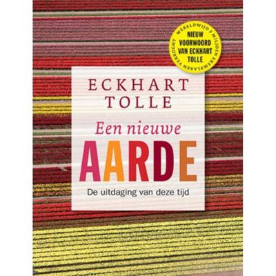 Een nieuwe aarde - Eckhart Tolle - Hardcover (9789020212723)