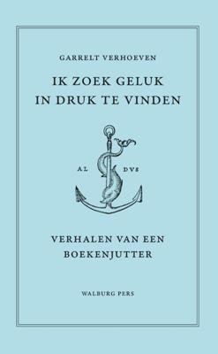 Ik zoek geluk in druk te vinden (Hardback)