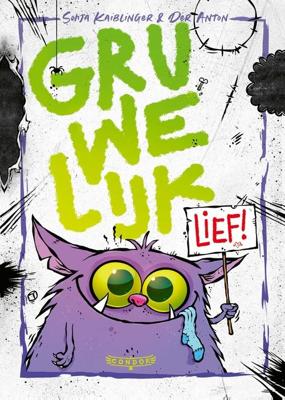 Gruwelijk lief! - Sonja Kaiblinger - ebook