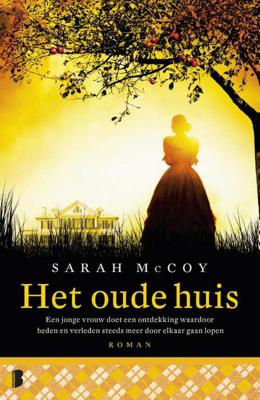 Het oude huis - Sarah McCoy - Paperback (9789022581995) Het oude huis - Sarah McCoy - Paperback (9789022581995)
