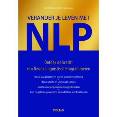 Verander je leven met NLP (Paperback)