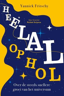 Heelal op hol - Yannick Fritschy - ebook