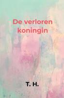 De verloren koningin - T. H. - ebook - thumbnail