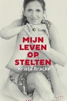 Mijn leven op stelten - Krista Bracke - eBook (9789461312778) - thumbnail