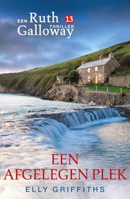 Een afgelegen plek (Ruth Galloway Book 13)