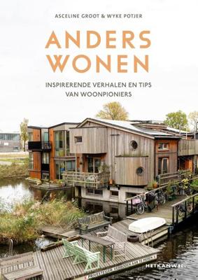 Anders Wonen - Asceline Groot, Wyke Potjer - ebook