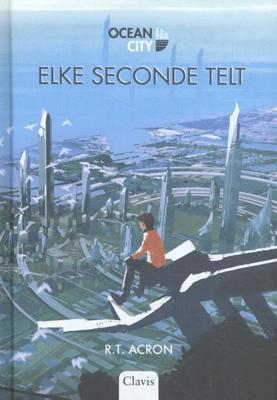 Elke seconde telt - R.T. Acron - Hardcover (9789044835120)