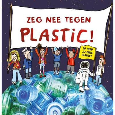Zeg nee tegen plastic! (Hardback)