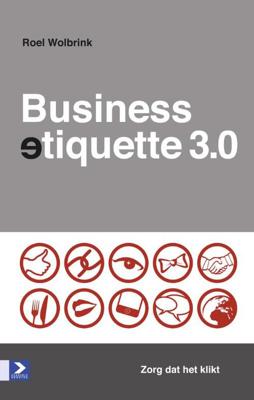 Businessetiquette 3.0 - Roel Wolbrink - ebook