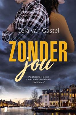 Zonder jou - Céla van Gastel - ebook