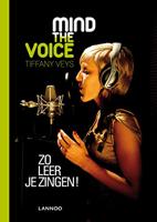 Lannoo Mind the Voice - Zo leer je zingen zangboek - thumbnail