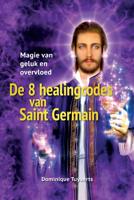 De 8 healingcodes van Saint Germain - Dominique Tuyaerts - Paperback (9789460151705) - thumbnail