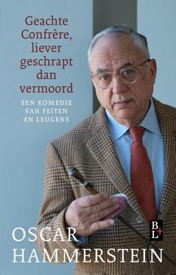 Geachte Confrère, liever geschrapt dan vermoord - Oscar Hammerstein - ebook
