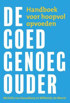 De goed-genoeg-ouder (Paperback)