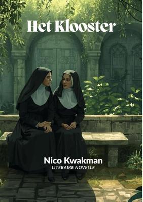 Het klooster - Nico Kwakman - ebook