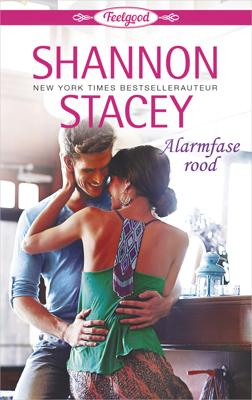 Alarmfase rood - Shannon Stacey - eBook (9789402539899)