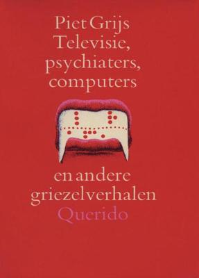 Televisie psychiaters computers en andere griezelverhalen - Hugo Brandt Corstius - eBook (9789021447940)
