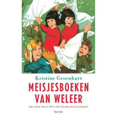 Meisjesboeken van weleer - Kristine Groenhart - Paperback (9789021402277)