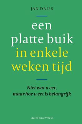 Een platte buik in enkele weken tijd - Jan Dries - ebook