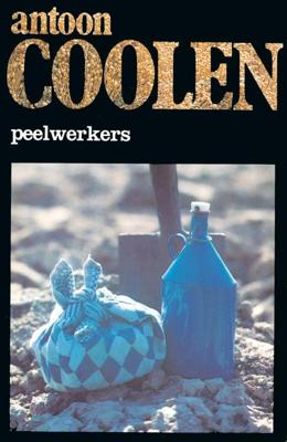 Peelwerkers - Antoon Coolen - ebook