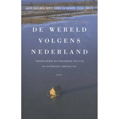 De wereld volgens Nederland (Paperback)