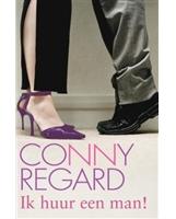 Ik huur een man! - Conny Regard - ebook - thumbnail