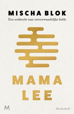 Mama Lee - Mischa Blok - ebook