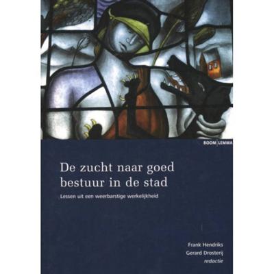 De zucht naar goed bestuur in de stad (Paperback) De zucht naar goed bestuur in de stad (Paperback)