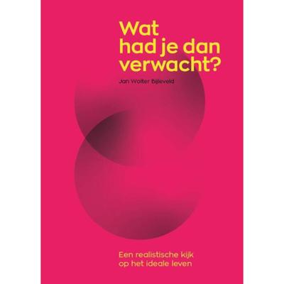 Wat had je dan verwacht? (Paperback)