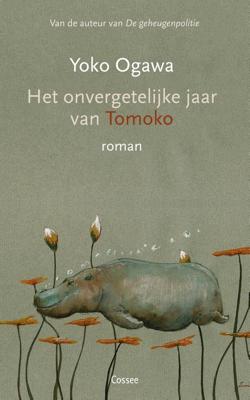 Het onvergetelijke jaar van Tomoko - Yoko Ogawa - ebook