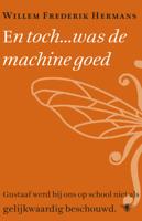 En toch... was de machine goed - W.F. Hermans - ebook - thumbnail