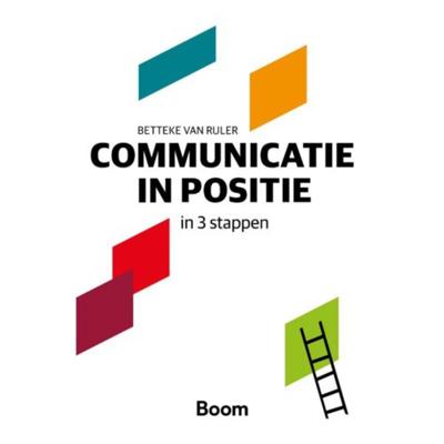 Communicatie in positie in 3 stappen (Paperback)