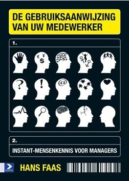 De gebruiksaanwijzing van uw medewerker - Hans Faas - ebook