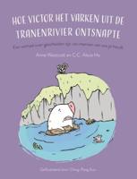 Hoe Victor het varken uit de tranenrivier ontsnapte (Hardback) - thumbnail