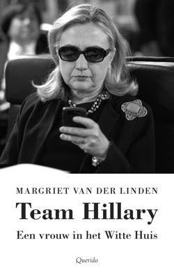 Team Hillary - Margriet van der Linden - ebook