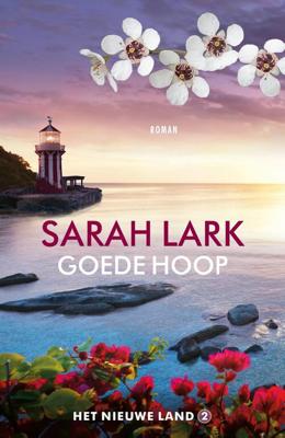 Goede hoop - Sarah Lark - ebook