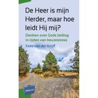 De Heer is mijn Herder, maar hoe leidt Hij mij? (Paperback) - thumbnail